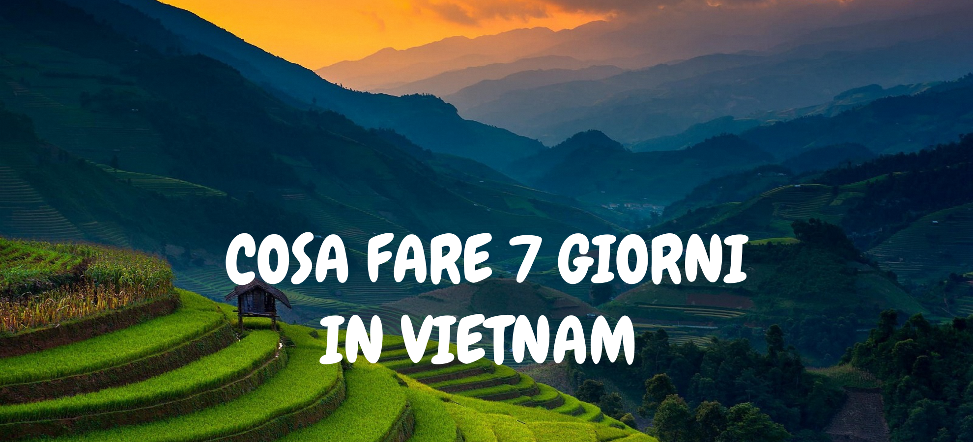Cosa fare 7 giorni in Vietnam